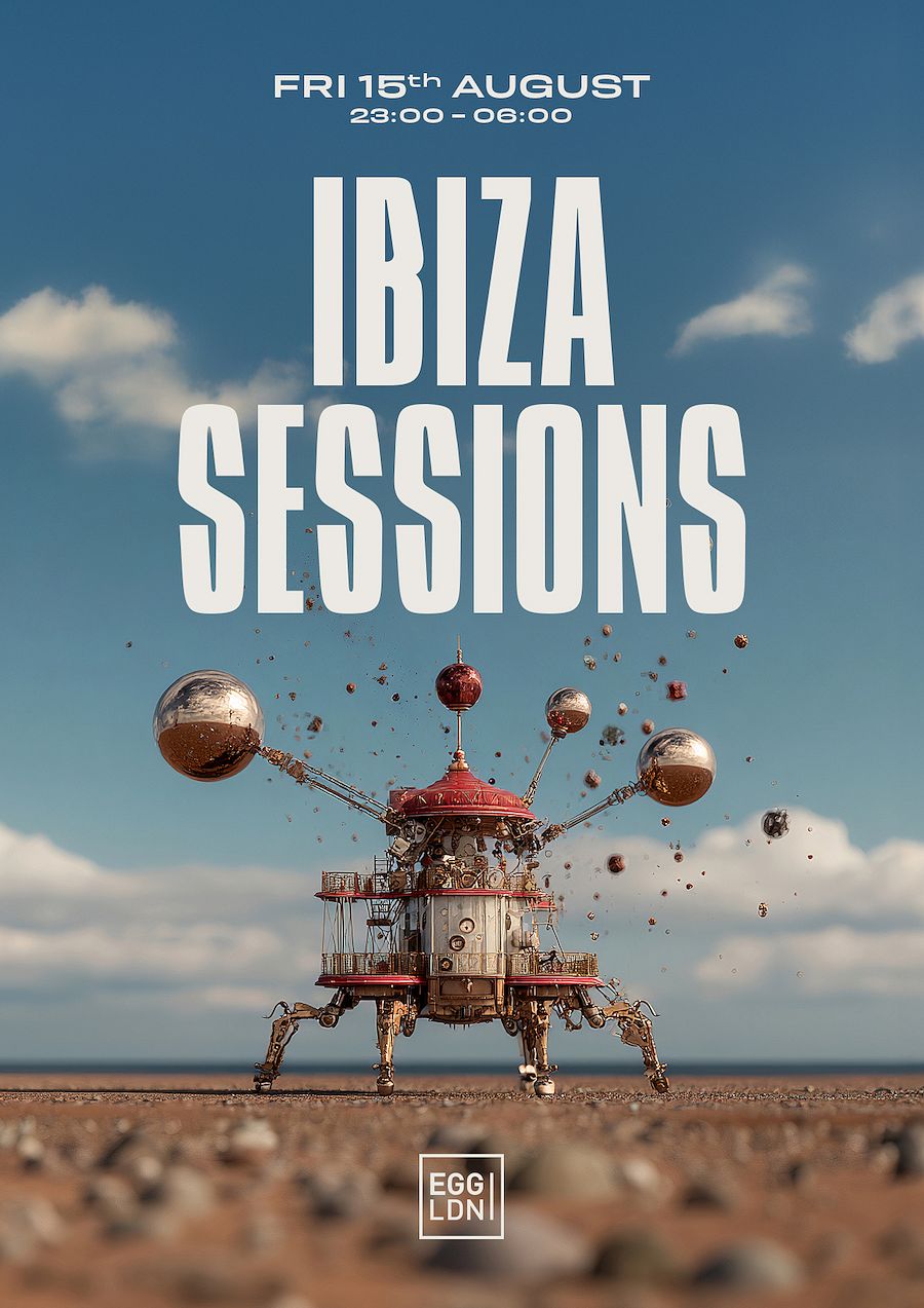 Egg LDN Pres: Ibiza Session