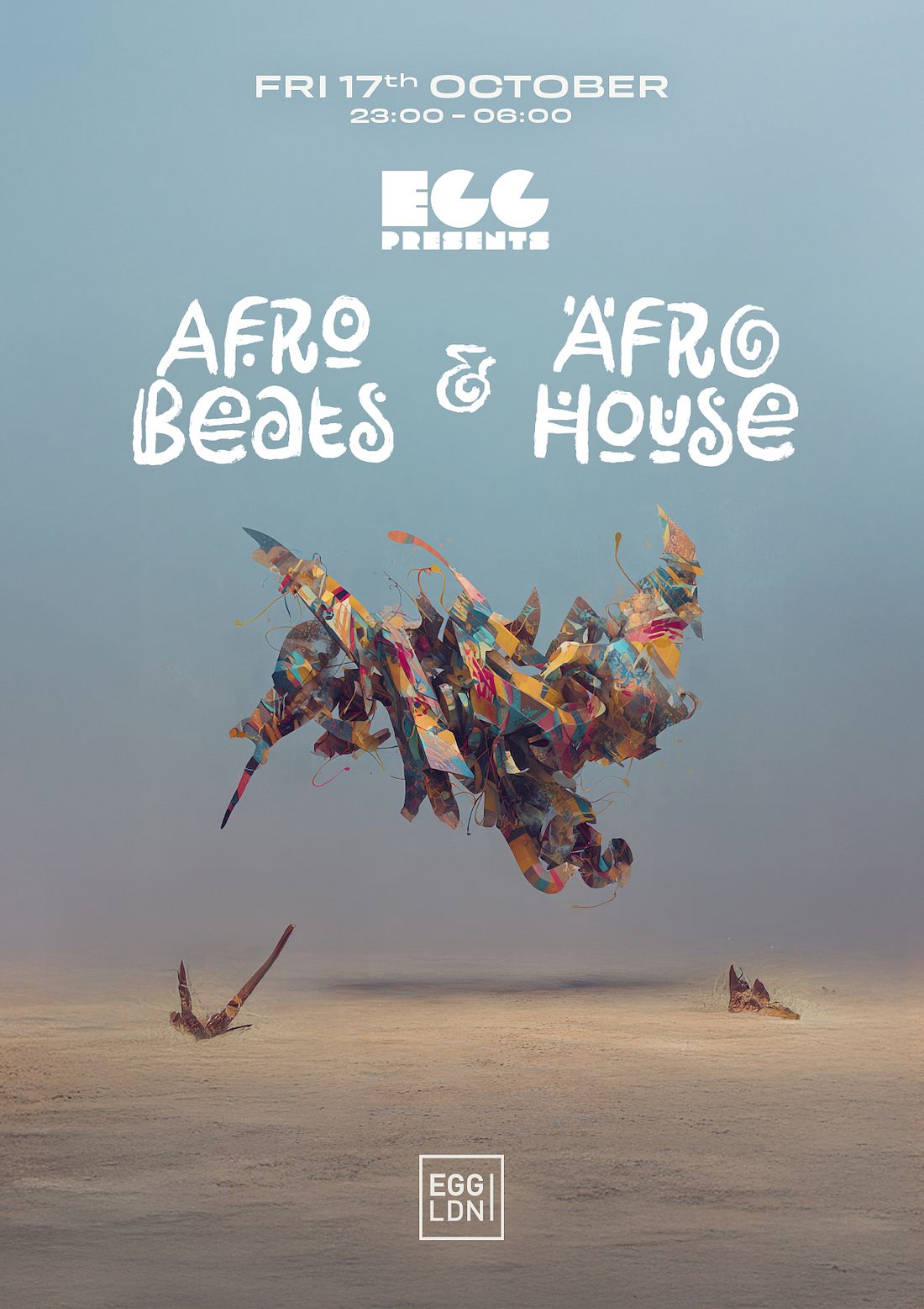 Egg LDN Pres: House, Afro House & Afro Beats