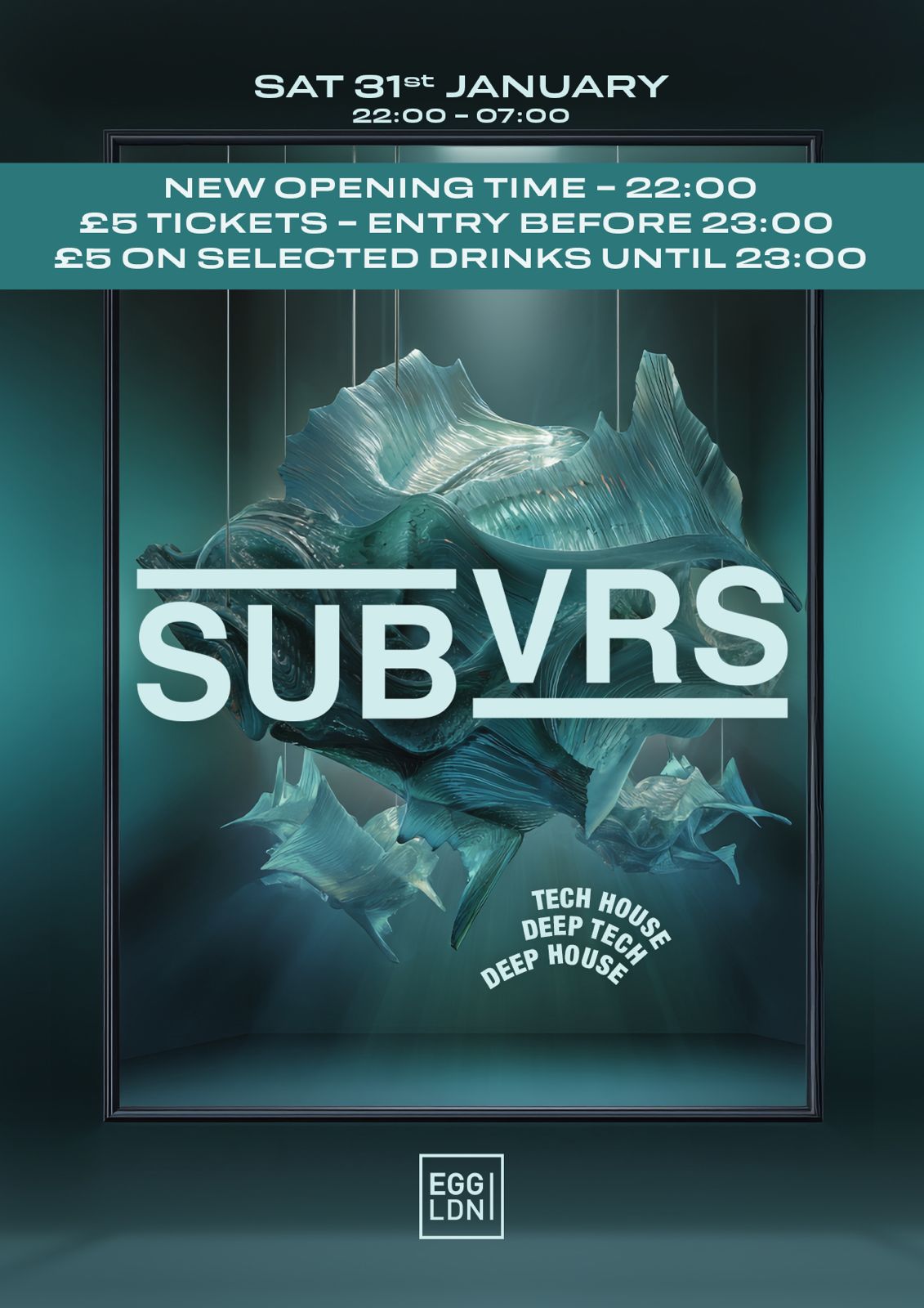 Egg LDN Pres: SUBVRS