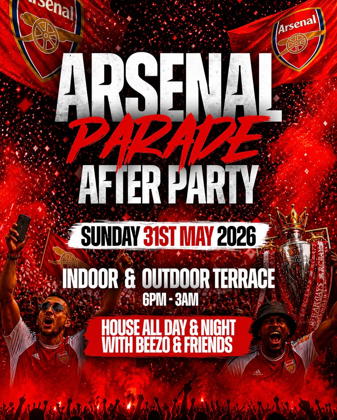 Beezo & Friends Pres: Arsenal Champions Parade After Party