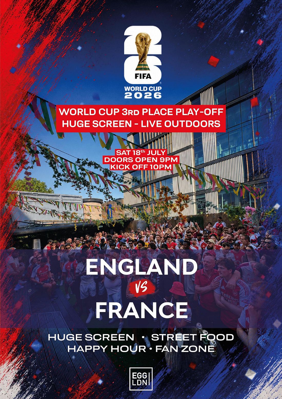 England v France Fanzone – World Cup 3rd Place Play-Off Live Outdoors
