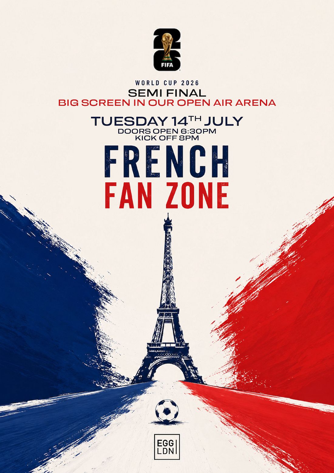 French Fanzone: France World Cup (Semi Final in the Open Air Arena)