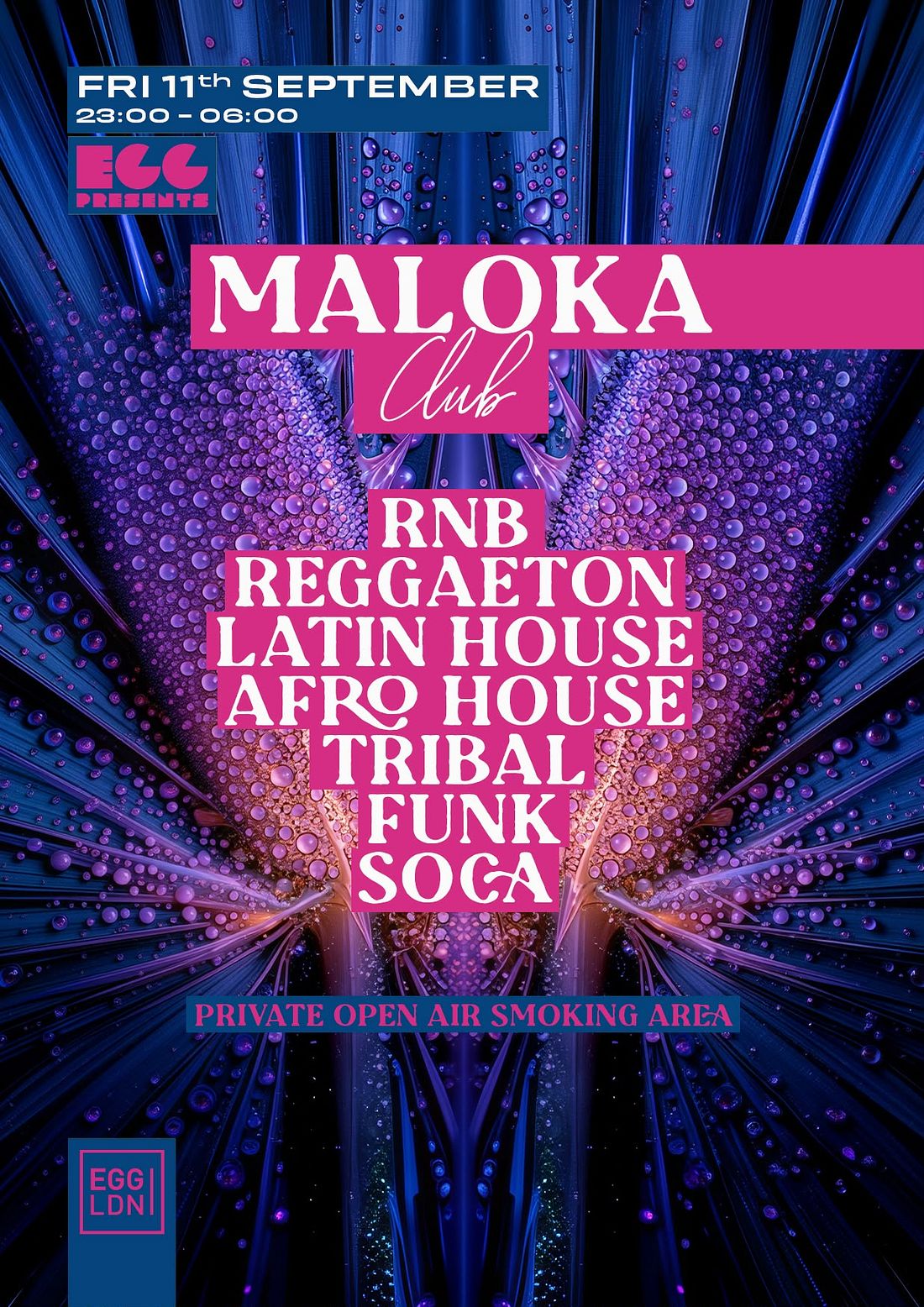 Maloka Club: House, Latin, Afro House + More | Egg London