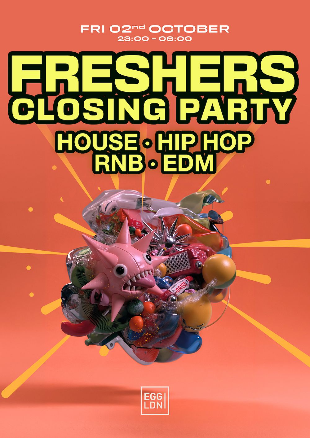 Egg LDN Pres: Freshers Closing party